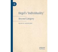 Hegel's 'Individuality': Beyond Category