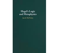 Hegel's Logic and Metaphysics