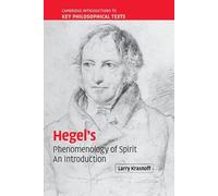 Hegel's 'Phenomenology of Spirit': An Introduction (Cambridge Introductions to Key Philosophical Texts)