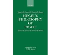 Hegel's Philosophy of Right: Translated with Notes by T.M. Knox