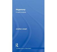 Hegemony: A Realist Analysis – Routledge Studies in Critical Realism