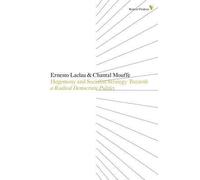 [(Hegemony and socialist strategy: Towards a radical democratic politics)] [Author: Ernesto Laclau] published on (January, 2014)