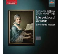 Heger - Giovanni Battista Sammartini: Harpsichord Sonatas