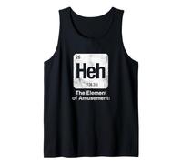 Heh The Element of Amusement Funny Science Periodic Table Tank Top