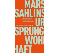Heide Lutosch Marshall S Die ursprüngliche Wohlstandsgesellschaft ( (Paperback)