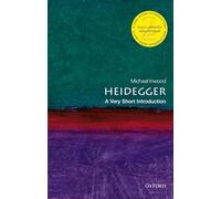 Heidegger: A Very Short Introduction (Very Short Introductions)