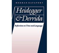 Heidegger and Derrida: Reflections on Time and Language