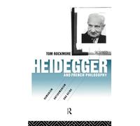 Heidegger and French Philosophy: Humanism, Antihumanism and Being