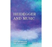 Heidegger and Music (New Heidegger Research)