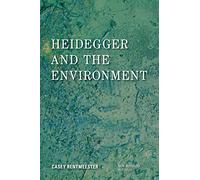Heidegger and the Environment (New Heidegger Research)