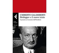 Heidegger e il nuovo inizio. Il pensiero al tramonto dell’Occidente
