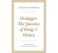 Heidegger : The Question of Being and History