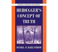 Heidegger's Concept of Truth (Modern European Philosophy)