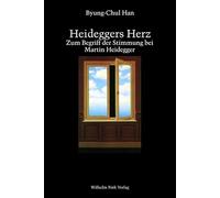 Heideggers Herz: Zum Begriff der Stimmung bei Martin Heidegger