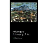 Heidegger's Philosophy of Art