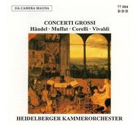 Heidelberger Kammerorchester - Concerti Grossi - Works by Corelli/Händel/Muffat/Vivaldi
