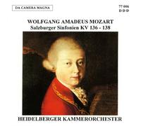 Heidelberger Kammerorchester - Wolfgang Amadeus Mozart: Salzburg Symphonies