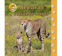 Heiderose Fischer-Nagel Andreas Fischer-Nage Geparde: Rasante Jäger ( (Hardback)
