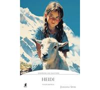 Heidi: Annotated and Illustrated Youth Edition