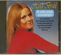 Heidi Brühl - Wir wollen niemals auseinander geh'n