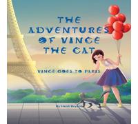 Heidi Bryant Adventures of Vince the Cat Hardback Book Heidi Bryant Multicolor