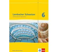 Heidi Buck Hans Lambacher Schweizer Mathematik 6. Ausgabe Baden-Württ (Hardback)