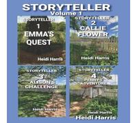 Heidi Harris STORYTELLER: Volume 1: Books 1, 2, 3, & 4 Paperback Heidi Harris Multicolor