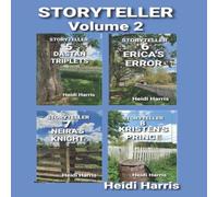 Heidi Harris Storyteller Volume 2: Books 5, 6, 7, & 8 Paperback Heidi Harris Multicolor