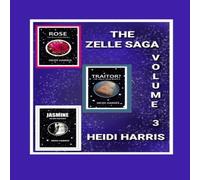 Heidi Harris The Zelle Saga Volume 3 Paperback Book Heidi Harris Multicolor