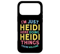 Heidi Here Doing Heidi Things Funny Heidi Name Case for iPhone 17 Pro Max