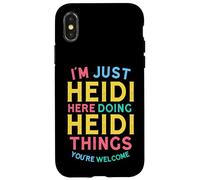 Heidi Here Doing Heidi Things Funny Heidi Name Case for iPhone X/XS