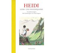 Heidi Lehr- und Wanderjahre, Spyri, Spyri, Ungerer, 9783257013214 New.