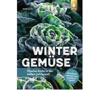 Heidi Lorey Wintergemüse: Frische Ernte in der kalten Jahreszeit. Mi (Paperback)