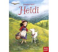 Heidi (Nosy Crow Classics) by Jeanne WillisBriony May Smith | Paperback | 2025