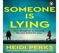 Heidi Perks Someone is Lying Paperback Book Heidi Perks Multicolor