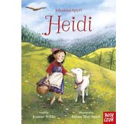 Heidi: Prose Edition (Nosy Crow Classics)