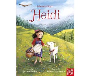 Heidi: Prose Edition (Nosy Crow Classics)
