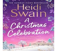 Heidi Swain A Christmas Celebration Paperback Book Heidi Swain Multicolor