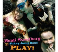 Heidi Swedberg And The Sukey Jump Band - Play!