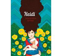 Heidi: The beloved children's classic (The Sisterhood)