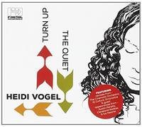 Heidi Vogel - Turn Up The Quiet