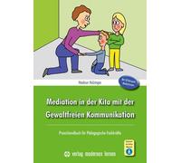 Heidrun Holzing Mediation in der Kita mit der Gewaltfreien Kommunika (Paperback)