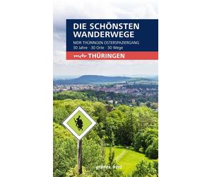 Heike Neuhaus Wanderführer "MDR Thüringen Osterspaziergang": Die sch (Paperback)