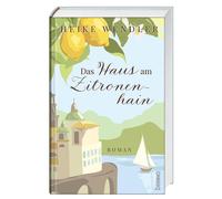 Heike Wendler Das Haus am Zitronenhain: Roman (Paperback)