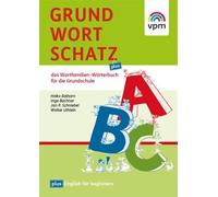 Heiko Balhorn I Grundwortschatz plus: Das Wortfamilien-Wörterbuch für (Hardback)