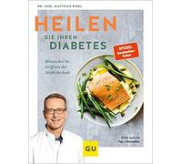 Heilen Sie Ihren Diabetes: Blutzucker im Griff , Riedl.