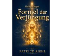 Heiliger Regen: Formel der Verjüngung (Die Patrick Show)