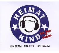 Heimatkind Feat. Gano & Dennsen - Ein Team, Ein Titel, Ein Traum