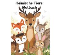 Heimische Tiere Malbuch
