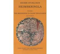 Heimskringla: Volume 1 -- The Beginnings to Óláfr Tryggvason